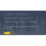 [Download] FOREX TRADING : Beginner’s Course To Becoming A Top Trader {1.2GB}